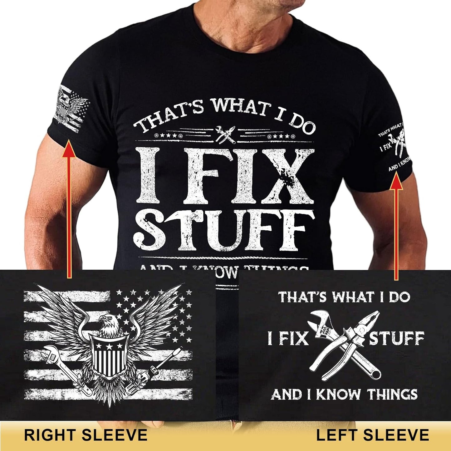 Thats What I Do I Fix Stuff Shirt, I Fix Stuff and Know Things Tshirt for Men, Funny Men Stuff 2
